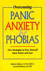 Overcoming Panic, Anxiety, and Phobias